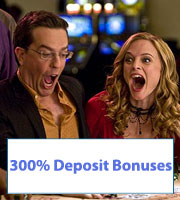 300% Casino Bonuses